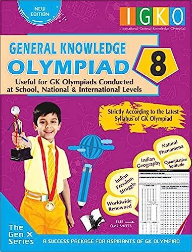 International General Knowledge Olympiad .
